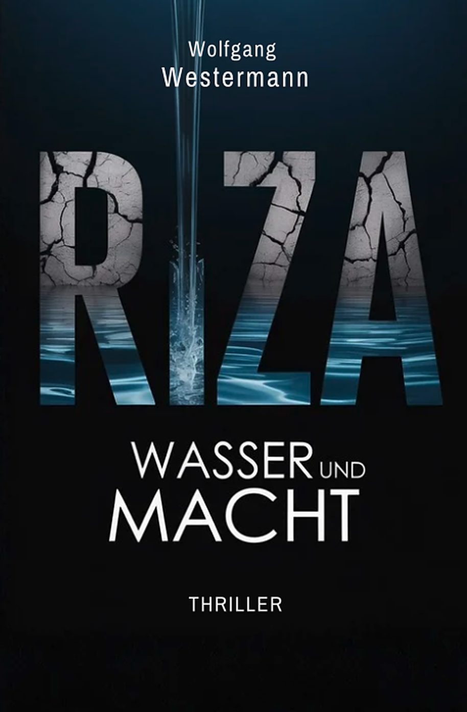 Buchcover RIZA – Wasser und Macht von Wolfgang Westermann